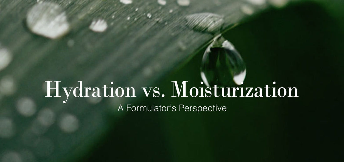 Hydration vs. Moisturization: What’s the Difference? A Formulator’s Perspective